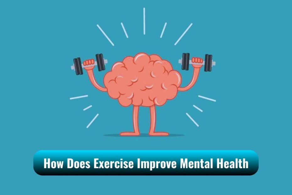 How Does Exercise Improve Mental Health?