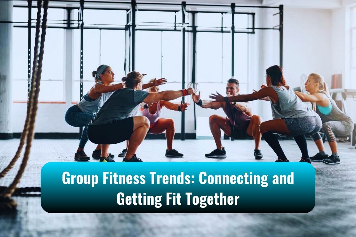 Group Fitness Trends: Connecting and Getting Fit Together
